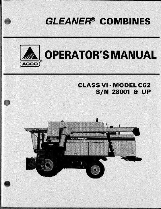 AGCO C62 Combine (prior sn 29001) Operator Manual 71383757 English 1 AGCO C62 Combine (prior sn 29001) Operator Manual 71383757 English