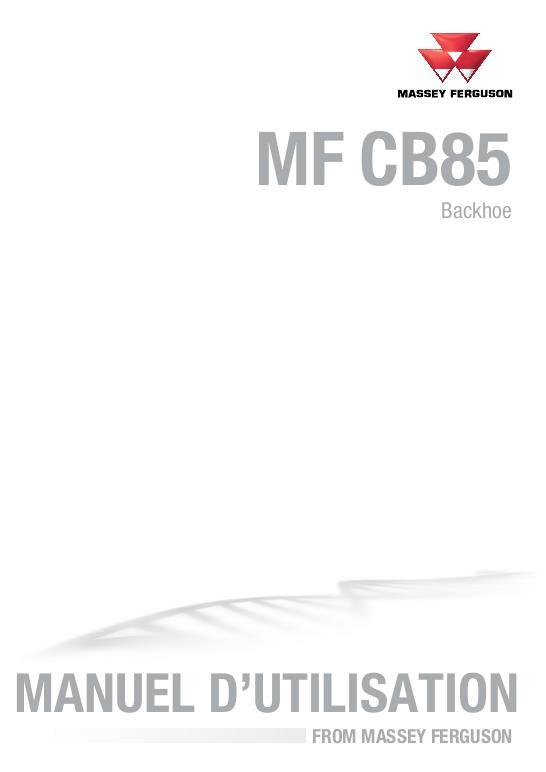 AGCO CB85 Backhoe Operator Manual AL60001445B French 1 AGCO CB85 Backhoe Operator Manual AL60001445B French