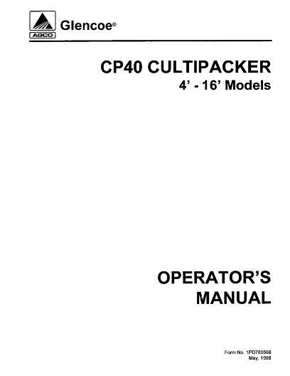 AGCO CP40 Cultipacker (4 ft - 16 ft, 1998) Operator Manual 1PD780598 English 1 AGCO CP40 Cultipacker (4 ft - 16 ft, 1998) Operator Manual 1PD780598 English