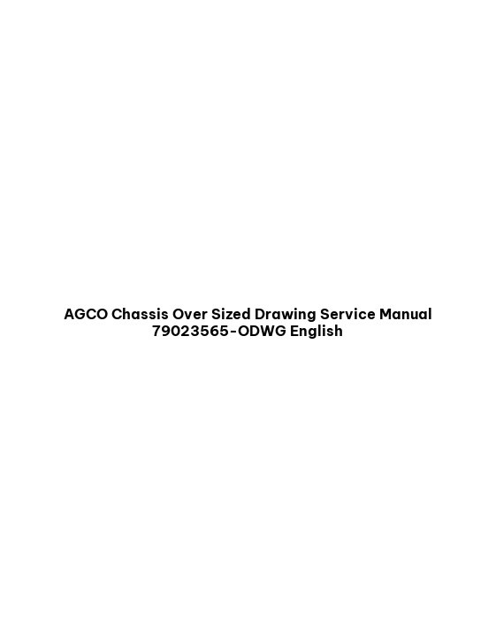 AGCO Chassis Over Sized Drawing Service Manual 79023565-ODWG English