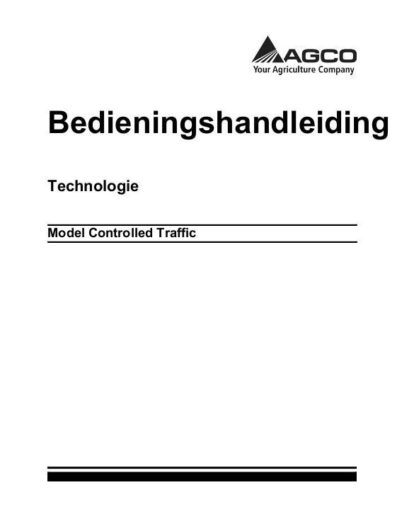 AGCO Controlled Traffic Operator Manual ACZ0002060B Dutch