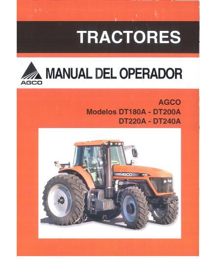AGCO DT180A DT200A DT220A DT240A Tractor (tier 3, PowerMAXX CVT) Operator Manual 3378895M1 Spanish 1 AGCO DT180A DT200A DT220A DT240A Tractor (tier 3, PowerMAXX CVT) Operator Manual 3378895M1 Spanish