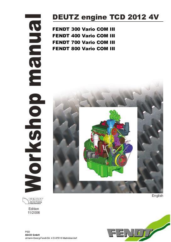 AGCO Deutz TCD 4v Engine (300 400 700 800 Series Tractor, com 3) Service Manual 72440177 English