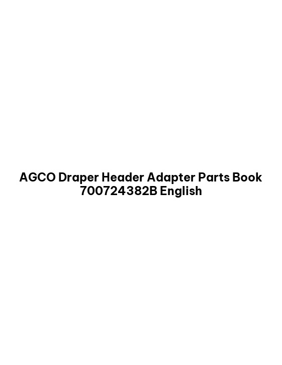 AGCO Draper Header Adapter Parts Book 700724382B English