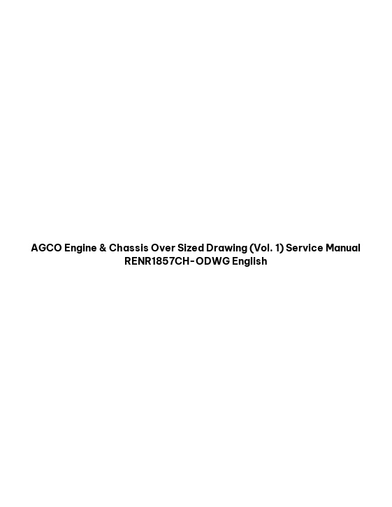 AGCO Engine & Chassis Over Sized Drawing (Vol. 1) Service Manual RENR1857CH-ODWG English