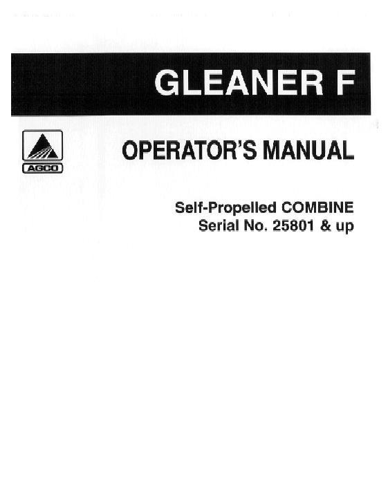 AGCO F Combine (eff sn 25801-31400) Operator Manual 71184574 English 1 AGCO F Combine (eff sn 25801-31400) Operator Manual 71184574 English
