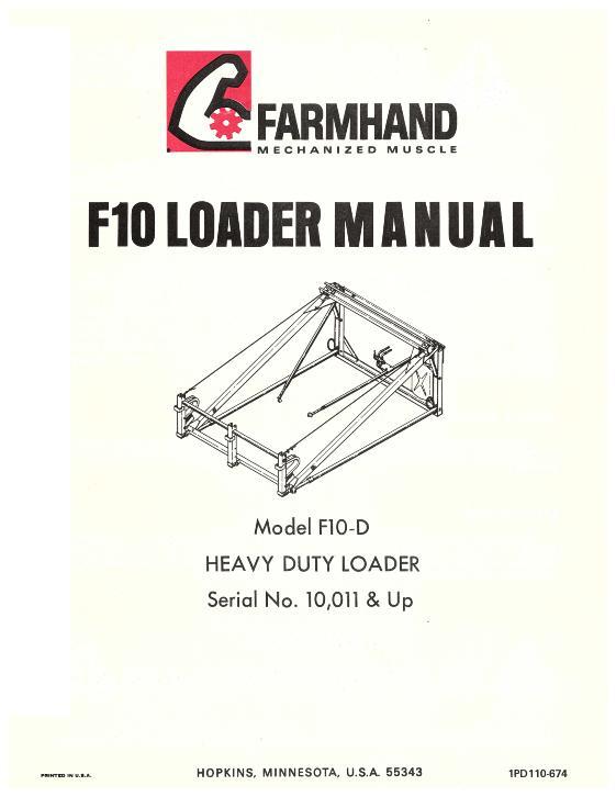 AGCO F10-D Heavy Duty Loader (mounted, eff sn 10011, 1974) Operator Manual 1PD110674 English 1 AGCO F10-D Heavy Duty Loader (mounted, eff sn 10011, 1974) Operator Manual 1PD110674 English