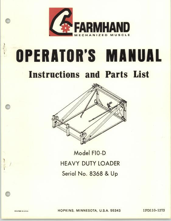 AGCO F10-D Heavy Duty Loader (mounted, eff sn 8368, 1973) Operator Manual 1PD1101273 English 1 AGCO F10-D Heavy Duty Loader (mounted, eff sn 8368, 1973) Operator Manual 1PD1101273 English