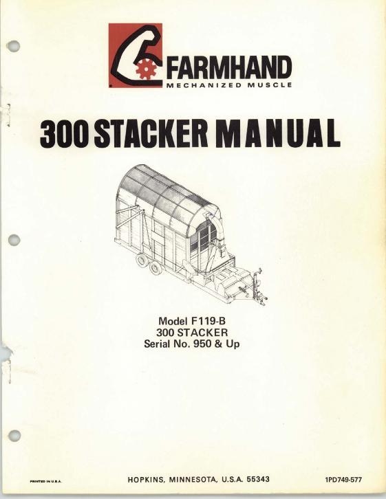 AGCO F119-B Hay Stacker (300, eff sn 950, 1977) Operator Manual 1PD749577 English 1 AGCO F119-B Hay Stacker (300, eff sn 950, 1977) Operator Manual 1PD749577 English