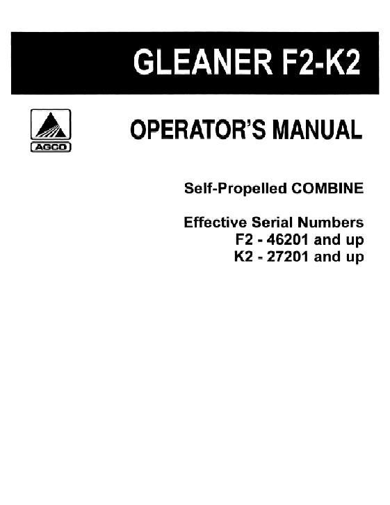 AGCO F2 Combine (eff sn 46201-48200) Operator Manual 71323405 English 1 AGCO F2 Combine (eff sn 46201-48200) Operator Manual 71323405 English