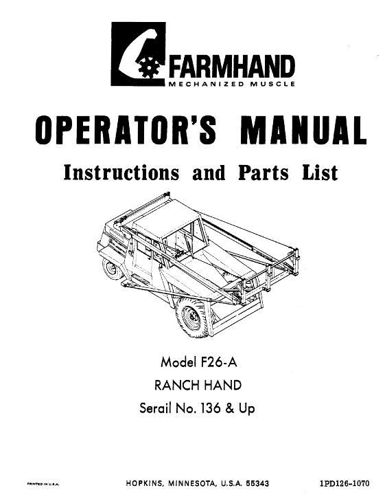 AGCO F26-A Ranch Hand (eff sn 136, 1970) Operator Manual 1PD1261070 English 1 AGCO F26-A Ranch Hand (eff sn 136, 1970) Operator Manual 1PD1261070 English
