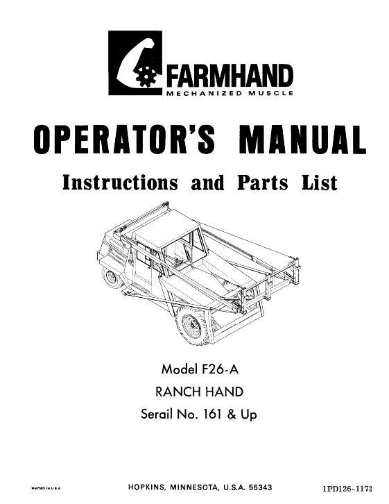 AGCO F26-A Ranch Hand (eff sn 161, 1972) Operator Manual 1PD1261172 English 1 AGCO F26-A Ranch Hand (eff sn 161, 1972) Operator Manual 1PD1261172 English
