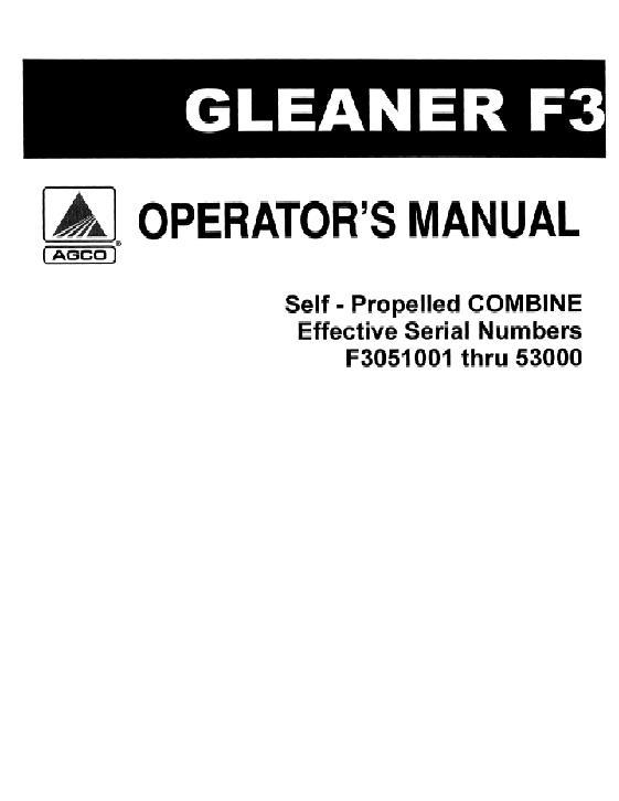 AGCO F3 Combine (eff sn 51001-55000) Operator Manual 71340761 English 1 AGCO F3 Combine (eff sn 51001-55000) Operator Manual 71340761 English