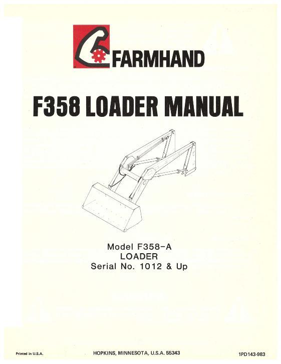 AGCO F358-A Loader (mounted, eff sn 1012, 1983) Operator Manual 1PD143983 English 1 AGCO F358-A Loader (mounted, eff sn 1012, 1983) Operator Manual 1PD143983 English