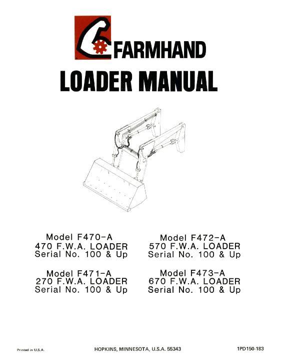 AGCO F470-A F471-A F472-A F473-A Loader (eff sn 100, 1983) Operator Manual 1PD150183 English 1 AGCO F470-A F471-A F472-A F473-A Loader (eff sn 100, 1983) Operator Manual 1PD150183 English