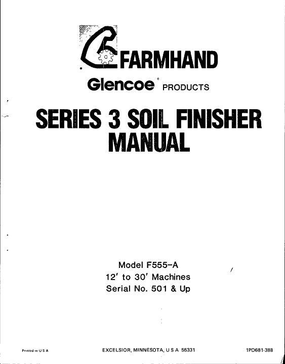 AGCO F555-A Series 3 Soil Finisher (12-30 ft, eff sn 501, 1988) Operator Manual 1PD681388 English 1 AGCO F555-A Series 3 Soil Finisher (12-30 ft, eff sn 501, 1988) Operator Manual 1PD681388 English