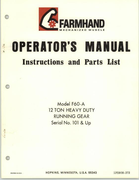 AGCO F60-A Running Gear (12 ton heavy duty, eff sn 101, 1973) Operator Manual 1PD908373 English 1 AGCO F60-A Running Gear (12 ton heavy duty, eff sn 101, 1973) Operator Manual 1PD908373 English