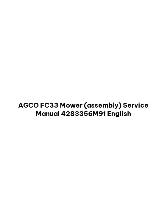 AGCO FC33 Mower (assembly) Service Manual 4283356M91 English