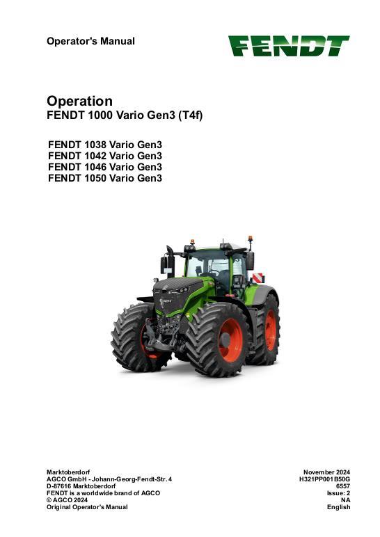 AGCO FENDT 1000 VARIO GEN3 (T4f) Operator Manual Operator Manual H321PP001B50G English 1 AGCO FENDT 1000 VARIO GEN3 (T4f) Operator Manual Operator Manual H321PP001B50G English