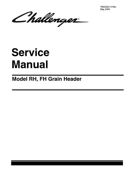 AGCO FH Flex RH Rigid Grain Header Service Manual 79023024 English