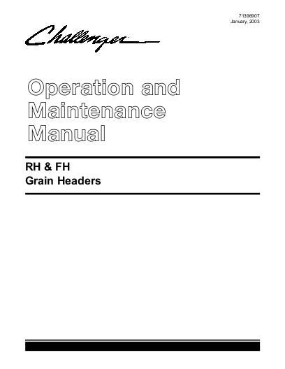 AGCO FH Flex RH Rigid Grain Header (prior sn HP84101) Operator Manual 71396907 English 1 AGCO FH Flex RH Rigid Grain Header (prior sn HP84101) Operator Manual 71396907 English