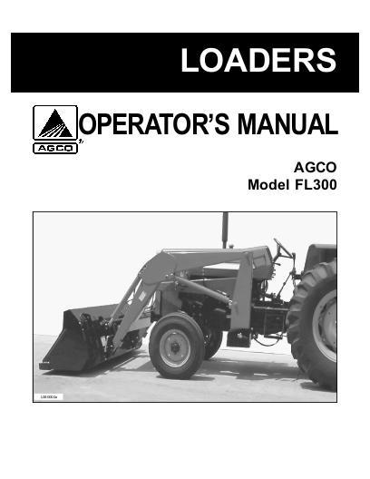 AGCO FL300 Loader Operator Manual 1449782M1 English 1 AGCO FL300 Loader Operator Manual 1449782M1 English