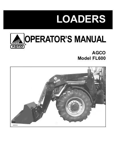 AGCO FL600 Loader Operator Manual 1449778M1 English 1 AGCO FL600 Loader Operator Manual 1449778M1 English