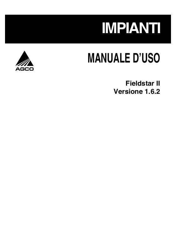 AGCO Fieldstar 2 (eff version 1.6.5) Operator Manual 700732181A Italian