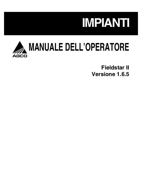 AGCO Fieldstar 2 (eff version 1.6.5) Operator Manual 700733156A Italian