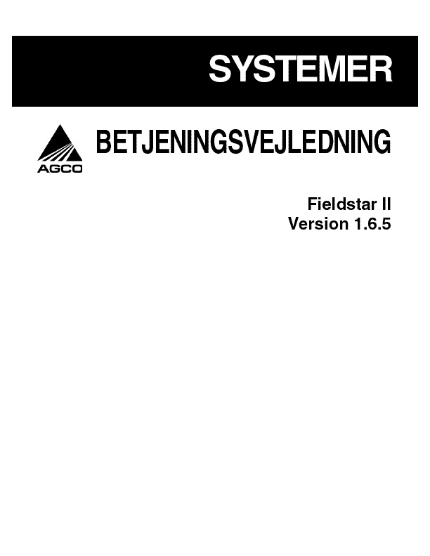 AGCO Fieldstar 2 (eff version 1.6.5) Operator Manual 700733157A Danish