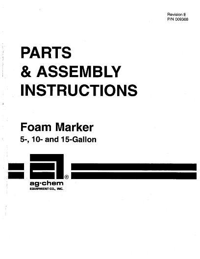 AGCO Foam Marker ( 5, 10, 15 gallon) Operator Manual AG009368 English 1 AGCO Foam Marker ( 5, 10, 15 gallon) Operator Manual AG009368 English