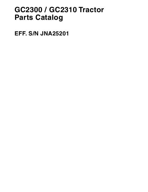 AGCO GC2300 GC2310 Compact Tractor (eff sn JNA25201) Parts Book 651794M92 English