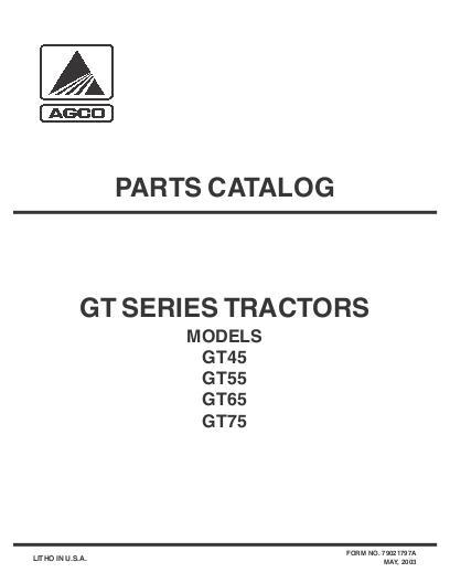 AGCO GT45 GT55 GT65 GT75 Tractor Parts Book 79021797A English