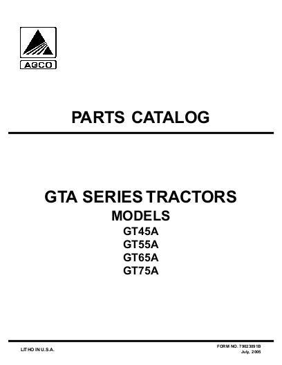 AGCO GT45A GT55A GT65A GT75A Tractor (tier 2) Parts Book 79023091B English