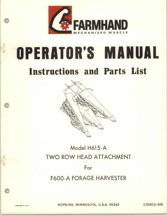 AGCO H615-A Head Attachment (2 row, for F600-A, prior sn 632, 1969) Operator Manual 1PD818669 English 1 AGCO H615-A Head Attachment (2 row, for F600-A, prior sn 632, 1969) Operator Manual 1PD818669 English
