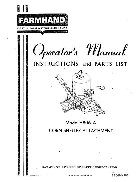 AGCO H806-A Corn Sheller (attachment, 1966) Operator Manual 1PD801966 English 1 AGCO H806-A Corn Sheller (attachment, 1966) Operator Manual 1PD801966 English