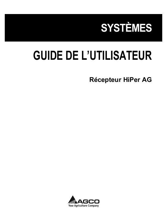 AGCO HiPer AG Operator Manual ACZ0001890C French 1 AGCO HiPer AG Operator Manual ACZ0001890C French