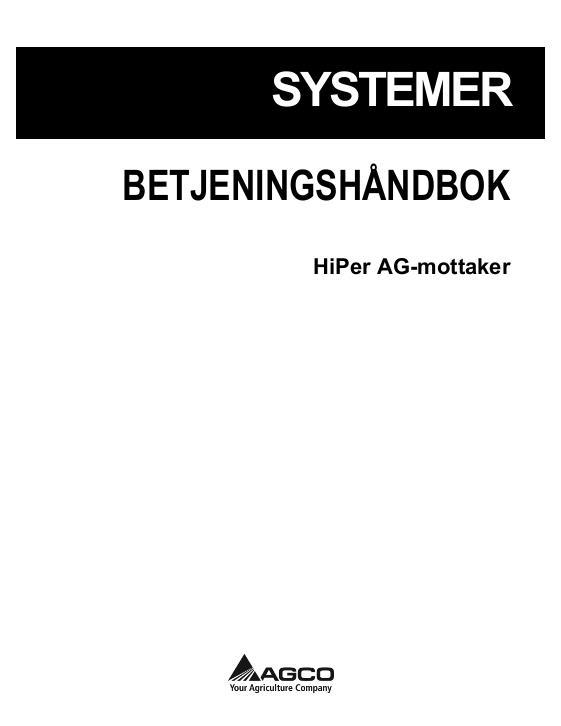 AGCO HiPer AG Operator Manual ACZ0001920C Norwegian 1 AGCO HiPer AG Operator Manual ACZ0001920C Norwegian