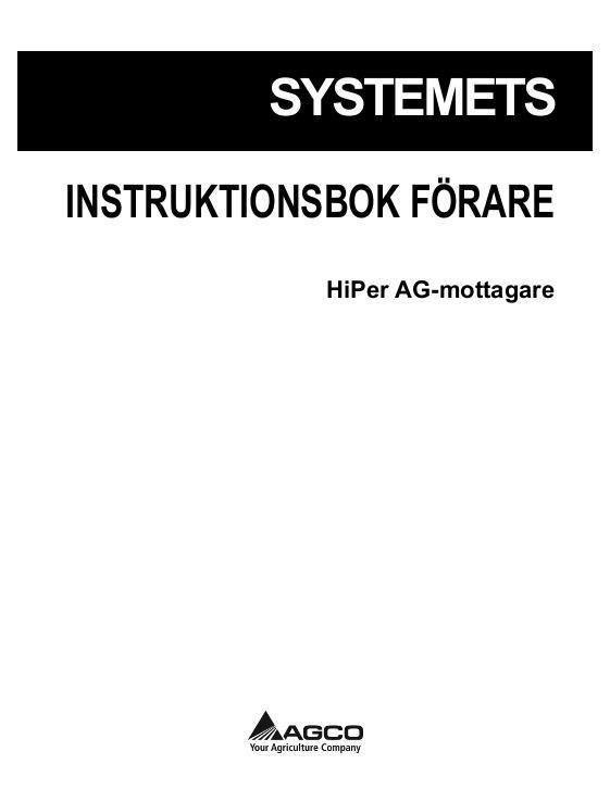 AGCO HiPer AG Operator Manual ACZ0001960C Swedish 1 AGCO HiPer AG Operator Manual ACZ0001960C Swedish