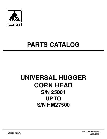 AGCO Hugger Corn Head (sn 25001 - HM27500) Parts Book 79019332C English