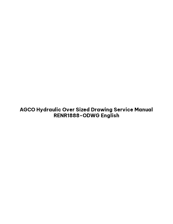 AGCO Hydraulic Over Sized Drawing Service Manual RENR1888-ODWG English