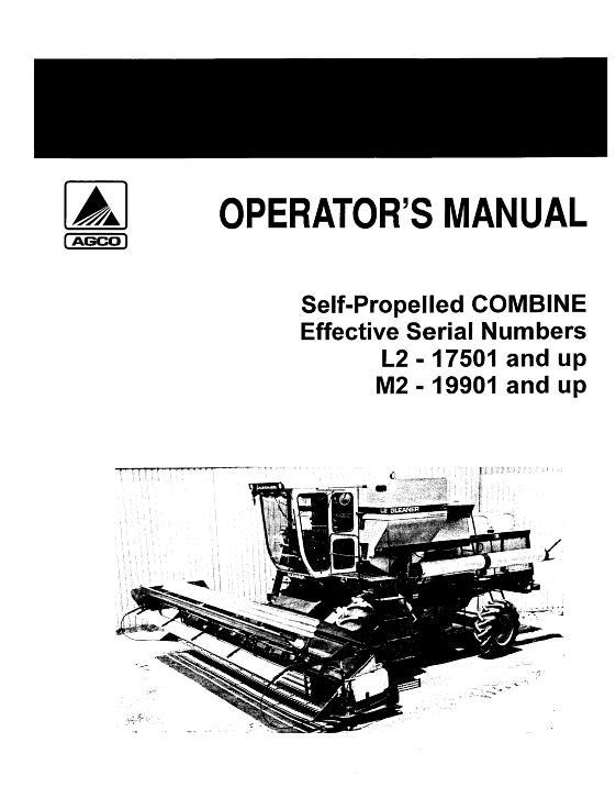 AGCO L2 (eff sn 17501-19500) M2 (eff sn 19901-22100) Combine Operator Manual 71310377 English