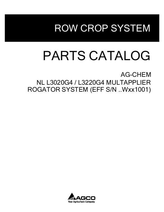 AGCO L3020G4 L3220G4 MultApplier RoGator (system, eff sn Wxxx1001) Parts Book 539510D1A English