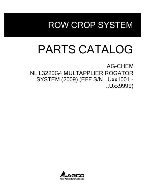 AGCO L3220G4 MultApplier RoGator (system, eff sn Uxxx1001, 2009) Parts Book 525093D1B English