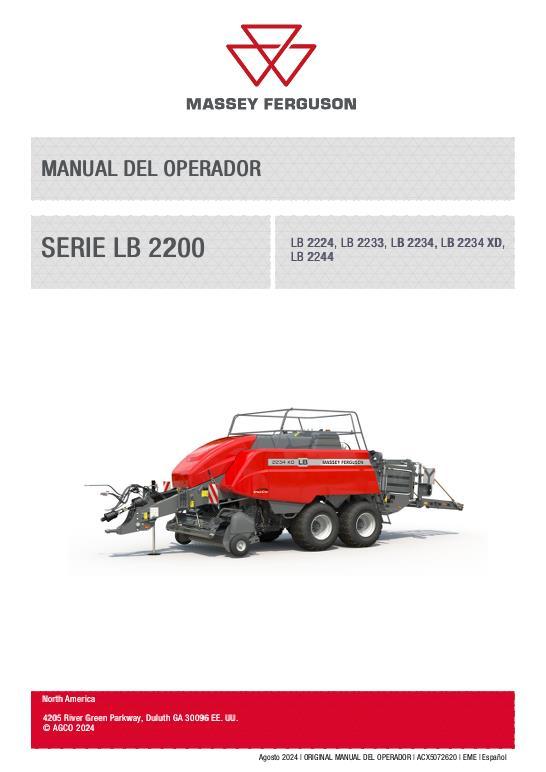 AGCO LB2224 LB2233 LB2234 L2234XD LB2244 LG SQ Baler (CE) Operator Manual ACX5072620 Spanish 1 AGCO LB2224 LB2233 LB2234 L2234XD LB2244 LG SQ Baler (CE) Operator Manual ACX5072620 Spanish