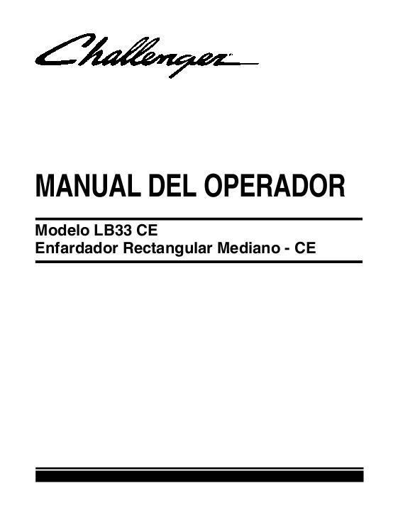 AGCO LB33 Baler (with BC electonics, CE) Operator Manual 700730654C Spanish 1 AGCO LB33 Baler (with BC electonics, CE) Operator Manual 700730654C Spanish