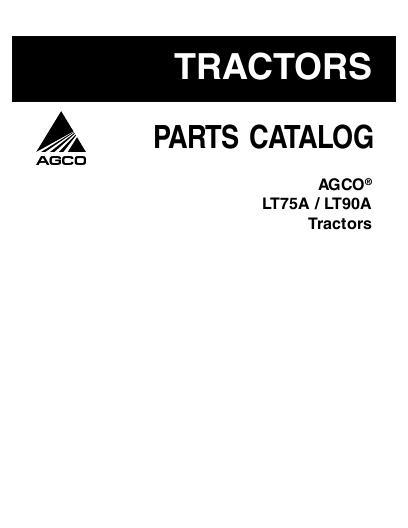 AGCO LT75A LT90A Tractor (Auto 4 Speedshift) Parts Book 3906006M6 English