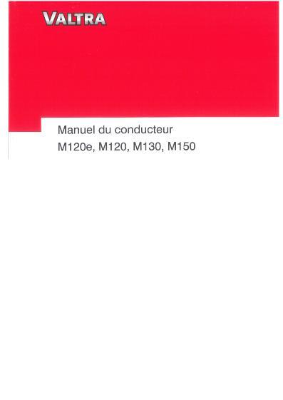 AGCO M120e M120 M130 M150 Tractor Operator Manual V39825312 French