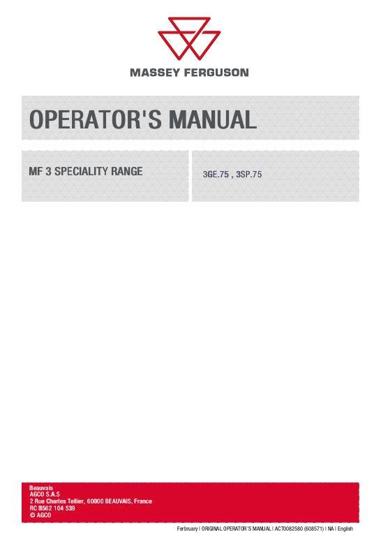 AGCO MF3 SPECIALITY RANGE OPERATOR MANUAL Operator Manual ACT0082580 English