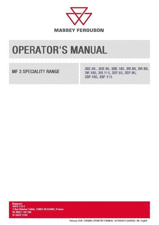 AGCO MF3 SPECIALITY RANGE OPERATOR MANUAL Operator Manual ACT0082610 English